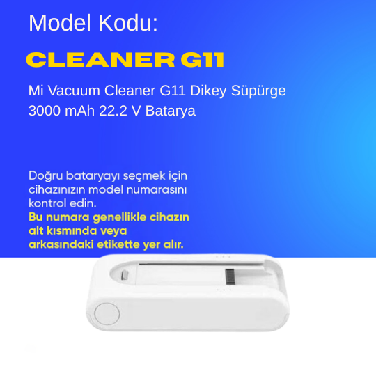 Mi Vacuum Cleaner G11 Dikey Süpürge 3000 mAh 22.2 V  Batarya – Orjinal Uyumlu Uzun Ömürlü, Yüksek Performans Pil