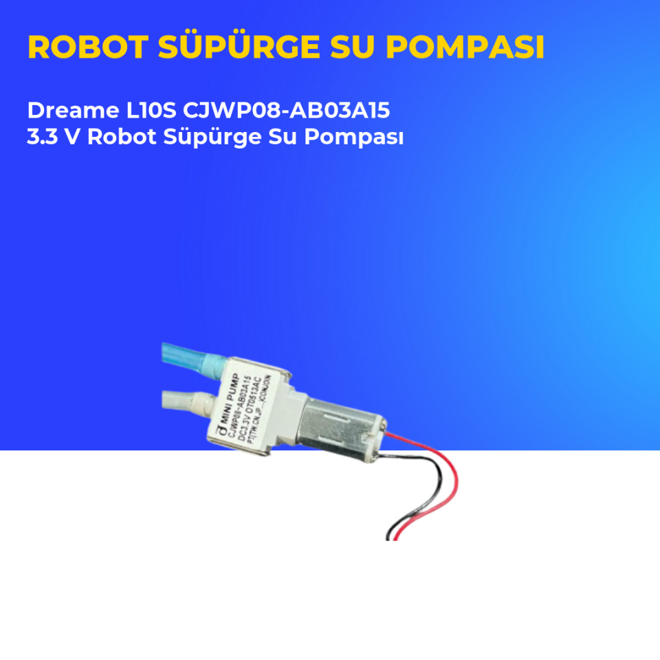 Dreame L10S CJWP08-AB03A15 3.3 V Robot Süpürge Su Pompası