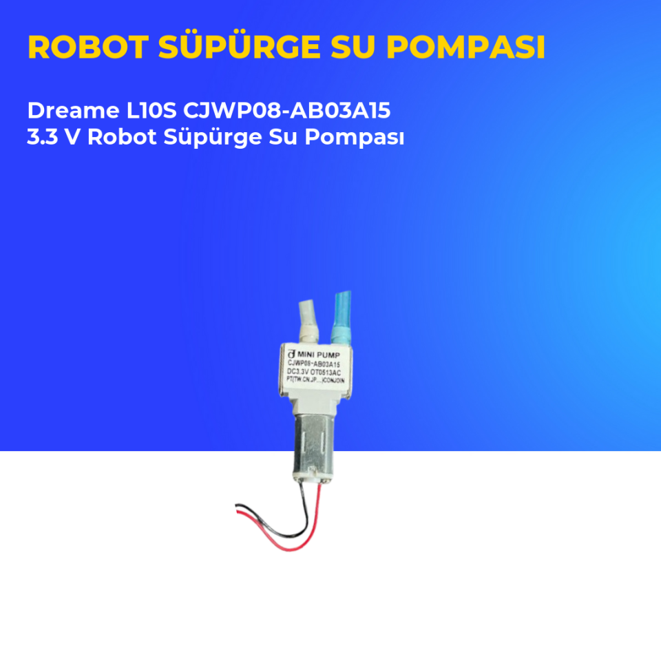 Dreame L10S CJWP08-AB03A15 3.3 V Robot Süpürge Su Pompası