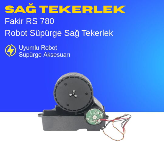 Fakir RS 780 Robot Süpürge Sağ Tekerlek Motoru