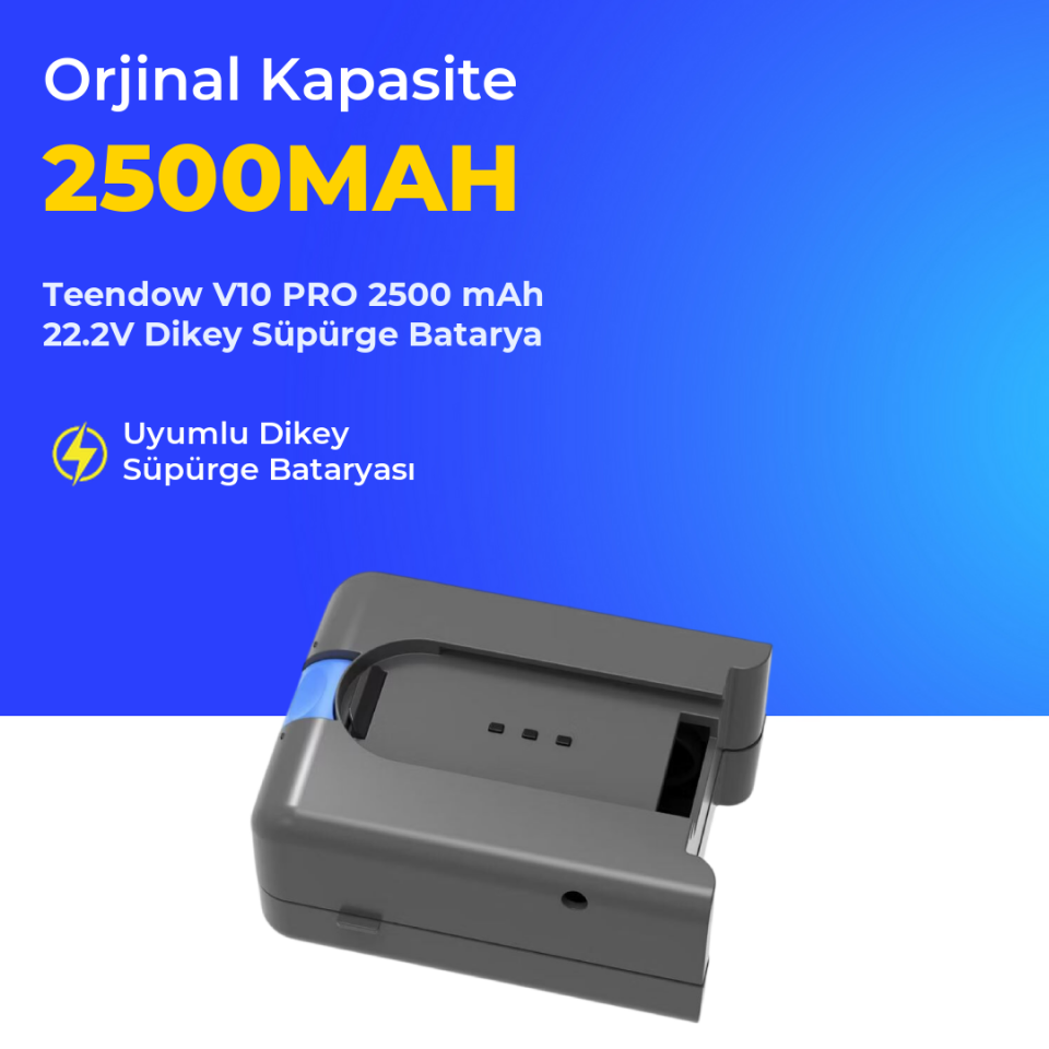 Teendow V10 PRO 2500 mAh 22.2V Dikey Süpürge Batarya