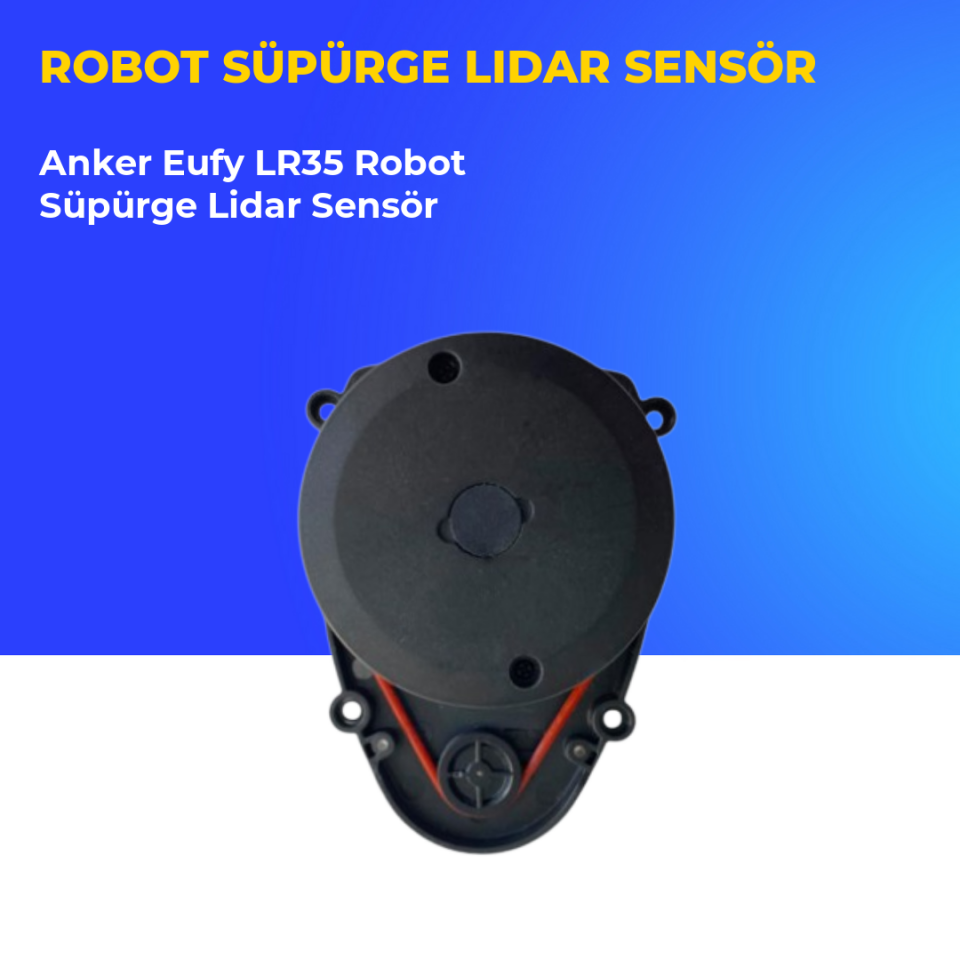 Anker Eufy LR35 Robot Süpürge Lidar Sensör