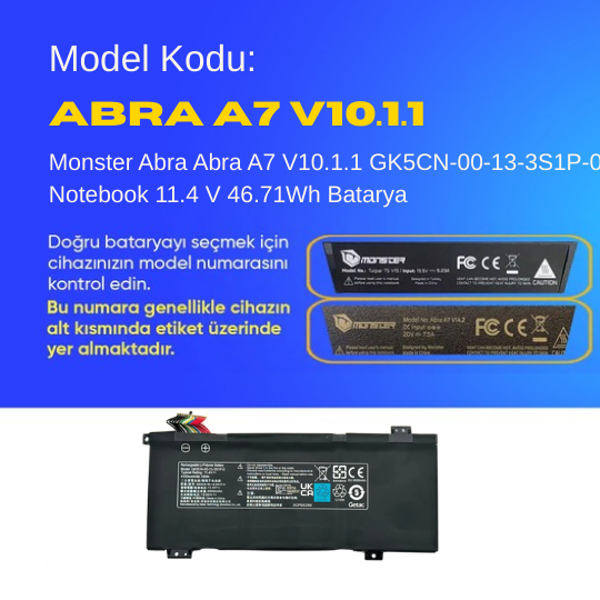Monster Abra A7 V10.1.1 GK5CN-00-13-3S1P-0 Notebook 11.4 V 46.71Wh Batarya – Orjinal Uyumlu, Yüksek Performanslı
