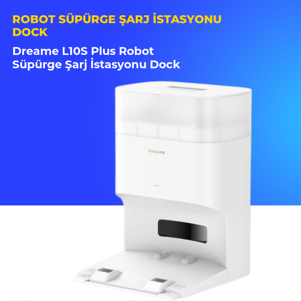 Dreame L10S Plus Robot Süpürge Şarj İstasyonu Dock