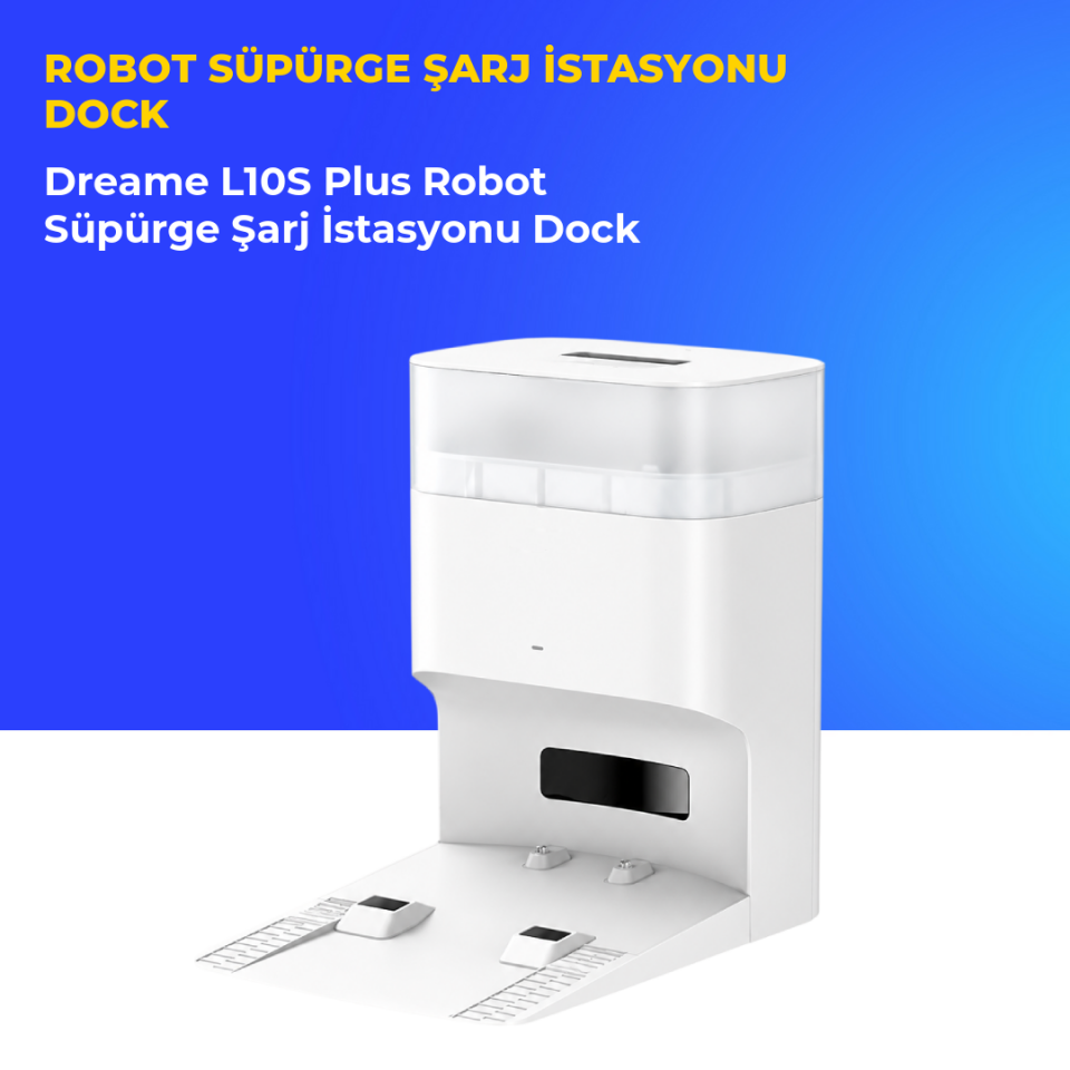 Dreame L10S Plus Robot Süpürge Şarj İstasyonu Dock