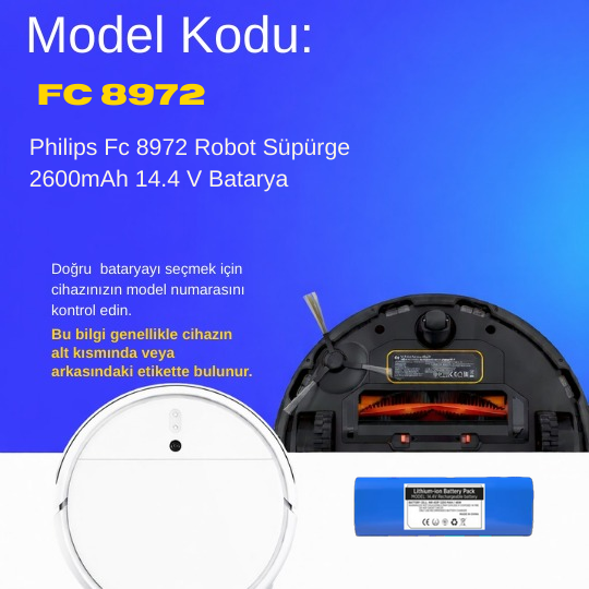 Philips  Fc 8972 Robot Süpürge 2600mAh 14.4 V Batarya – Orjinal Uyumlu Uzun Ömürlü, Yüksek Performans Pil