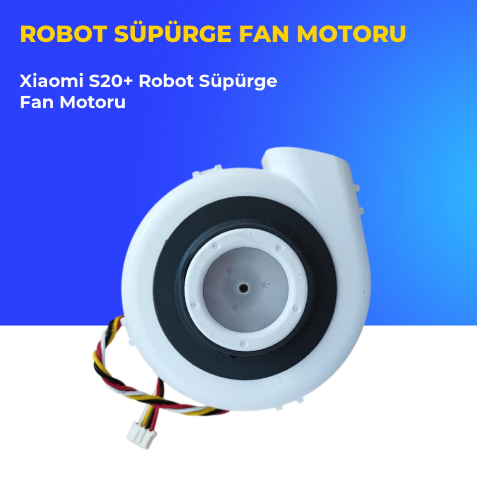 Xiaomi S20+ Robot Süpürge Fan Motoru