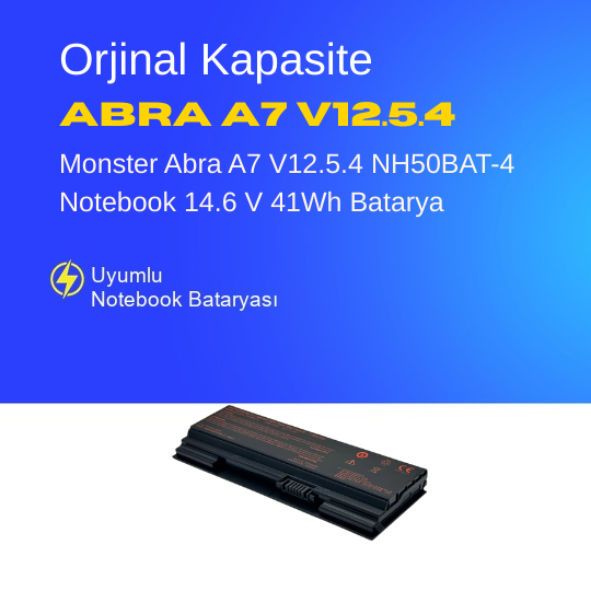 Monster Abra A7 V12.5.4 NH50BAT-4 Notebook 14.6 V 41Wh Batarya – Orjinal Uyumlu, Yüksek Performanslı