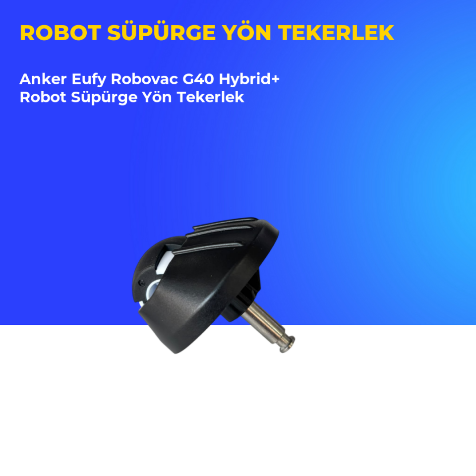 Anker Eufy Robovac G40 Hybrid+ Robot Süpürge Yön Tekerlek