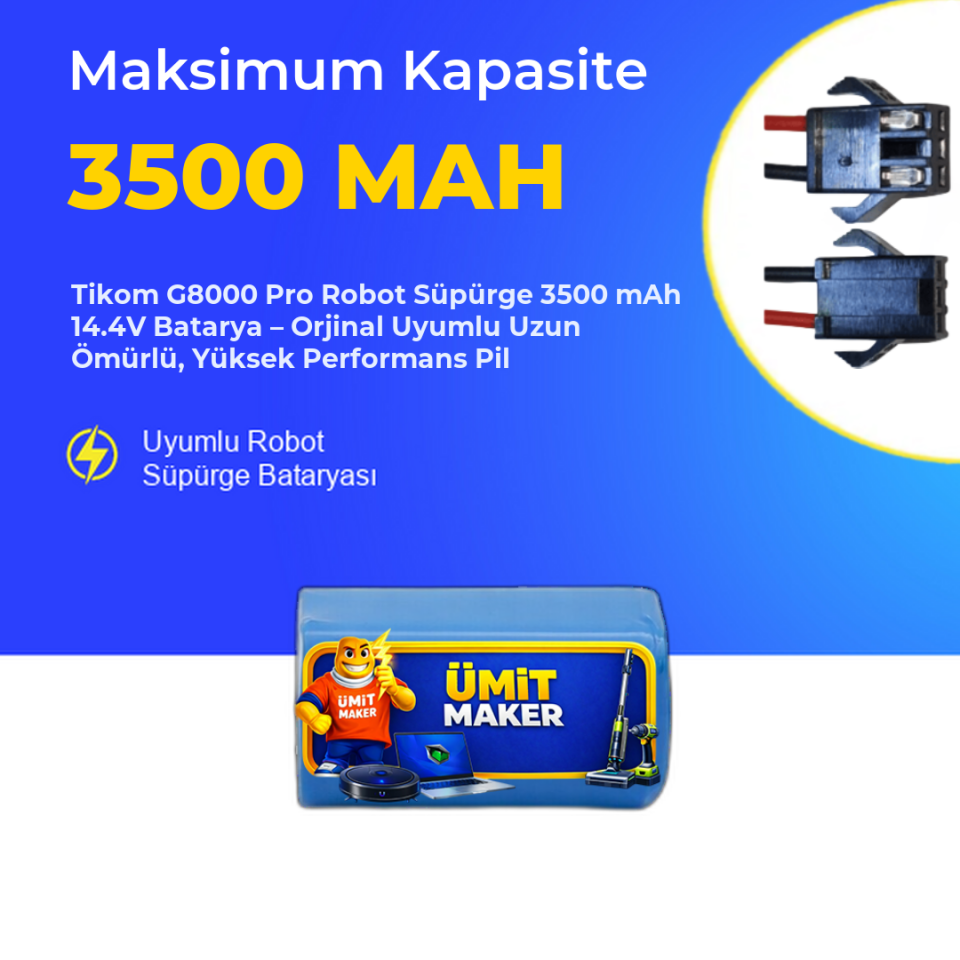 Tikom G8000 Pro Robot Süpürge 3500 mAh 14.4 V  Batarya – Orjinal Uyumlu Uzun Ömürlü, Yüksek Performans Pil