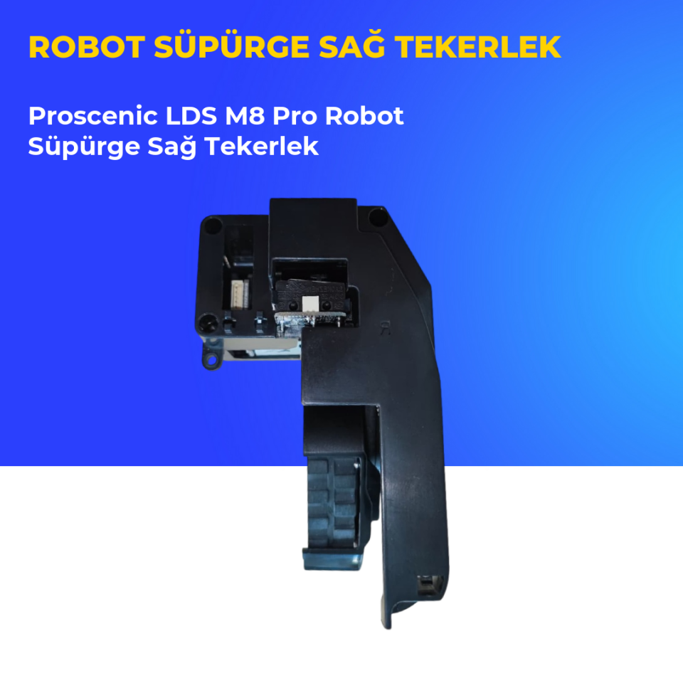 Proscenic LDS M8 Pro Robot Süpürge Sağ Tekerlek
