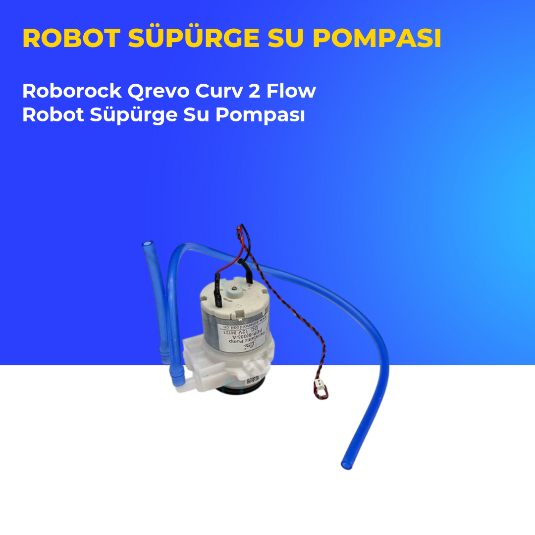 Roborock Qrevo Curv 2 Flow Robot Süpürge Su Pompası