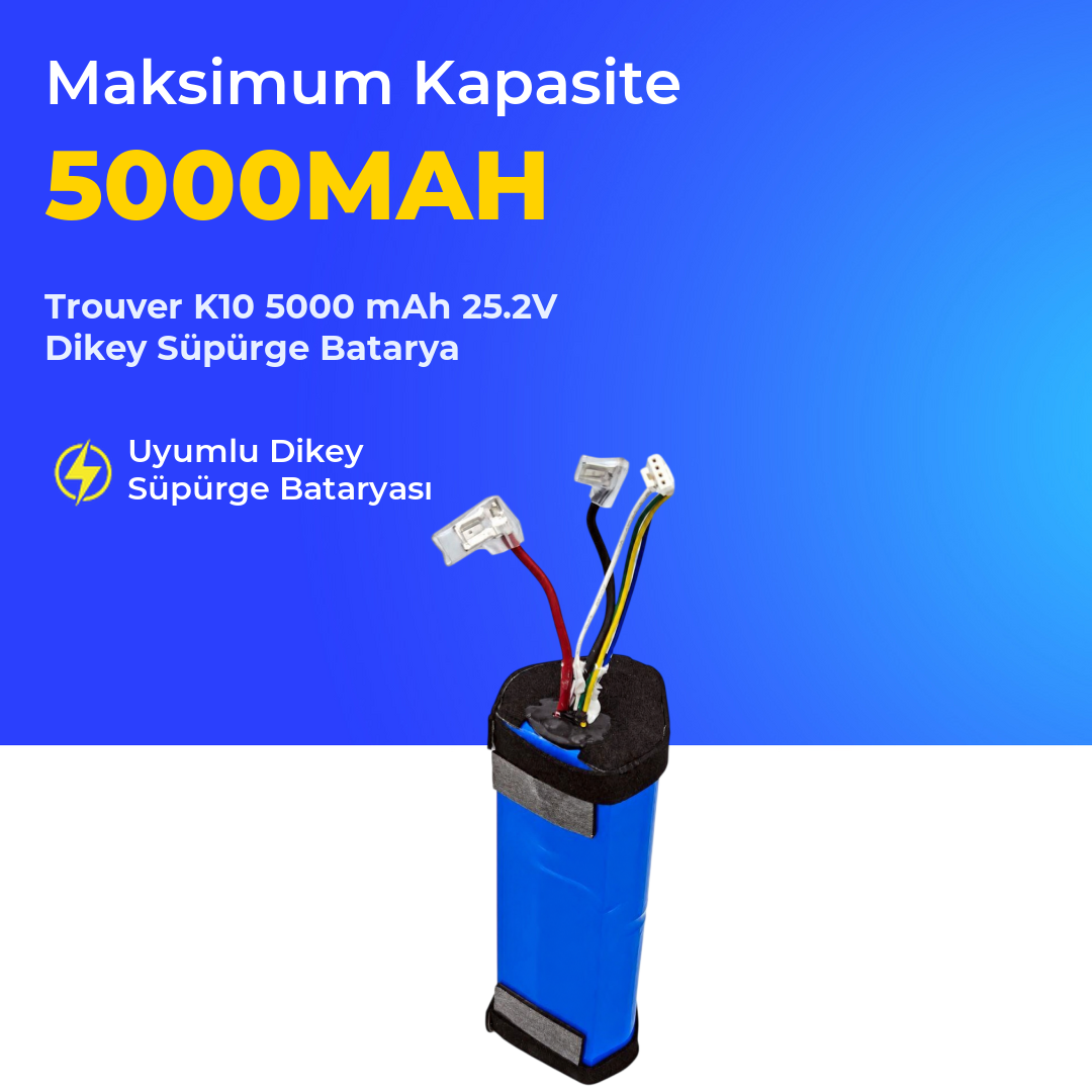 Trouver K10 5000 mAh 25.2V Dikey Süpürge Batarya