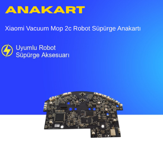 Xiaomi Vacuum Mop 2c Robot Süpürge Anakartı
