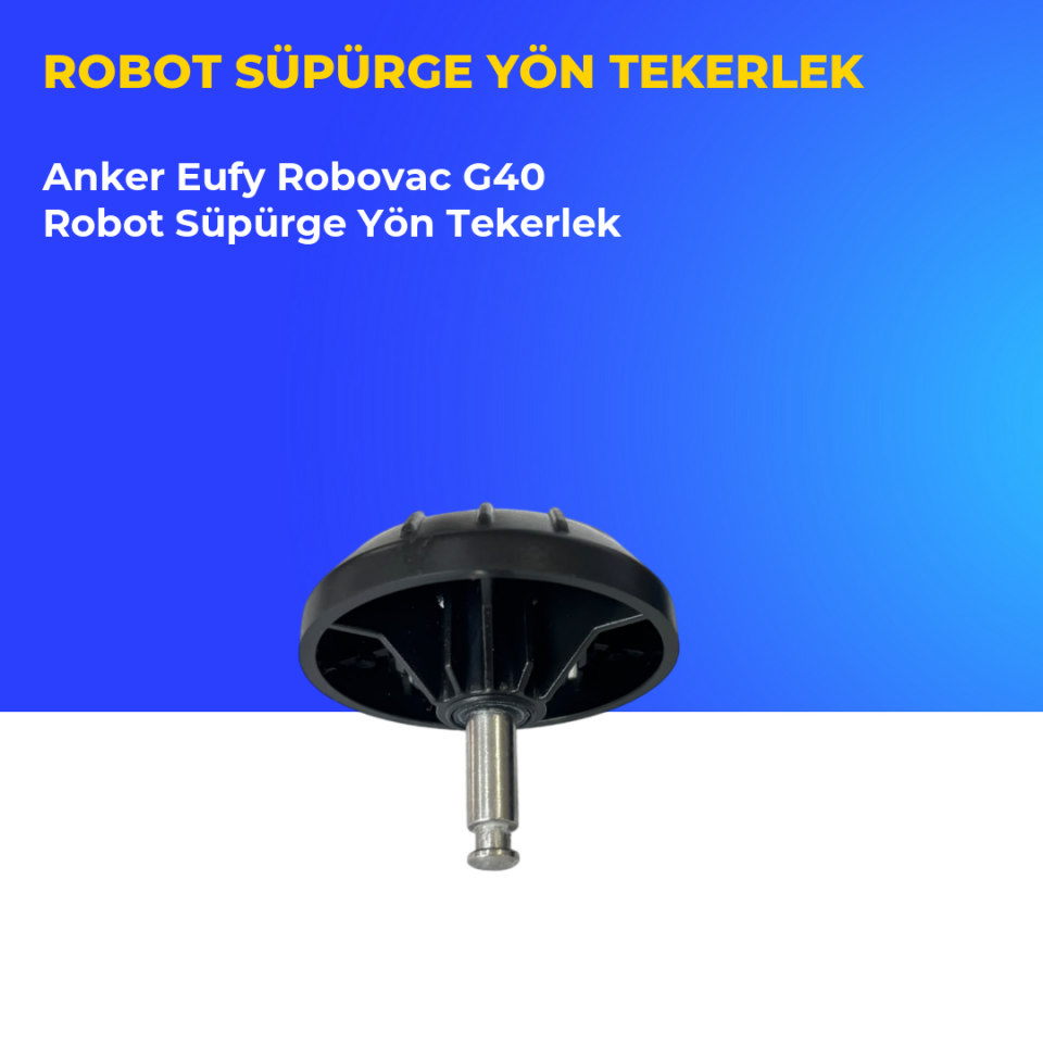 Anker Eufy Robovac G40 Robot Süpürge Yön Tekerlek