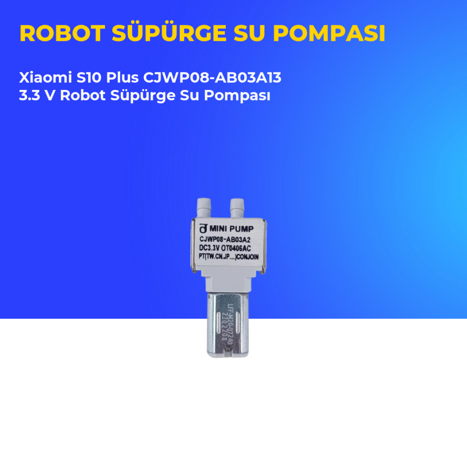 Xiaomi S10 Plus CJWP08-AB03A13 3.3 V Robot Süpürge Su Pompası