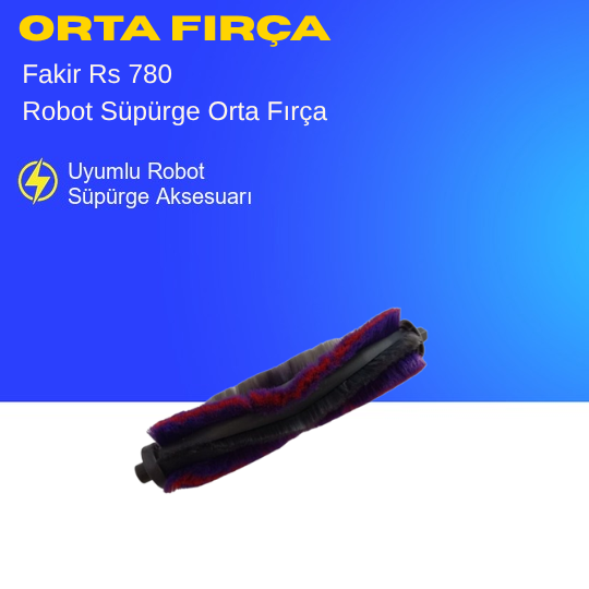Fakir Rs 780 Robot Süpürge Uyumlu Orta Fırça