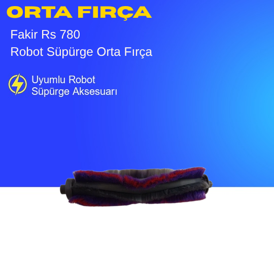 Fakir Rs 780 Robot Süpürge Uyumlu Orta Fırça