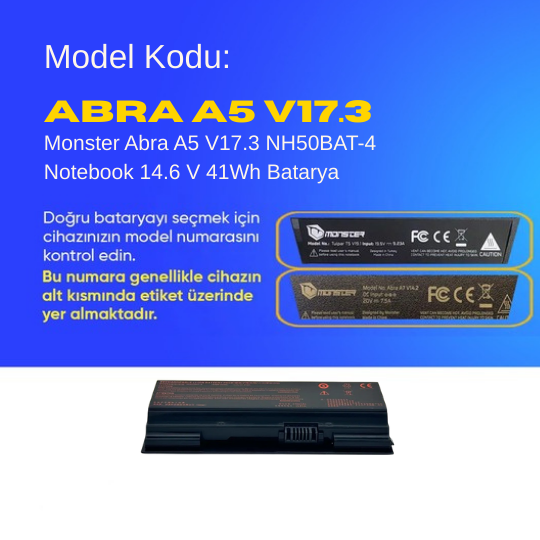 Monster Abra A5 V17.3 NH50BAT-4 Notebook 14.6 V 41Wh Batarya – Orjinal Uyumlu, Yüksek Performanslı