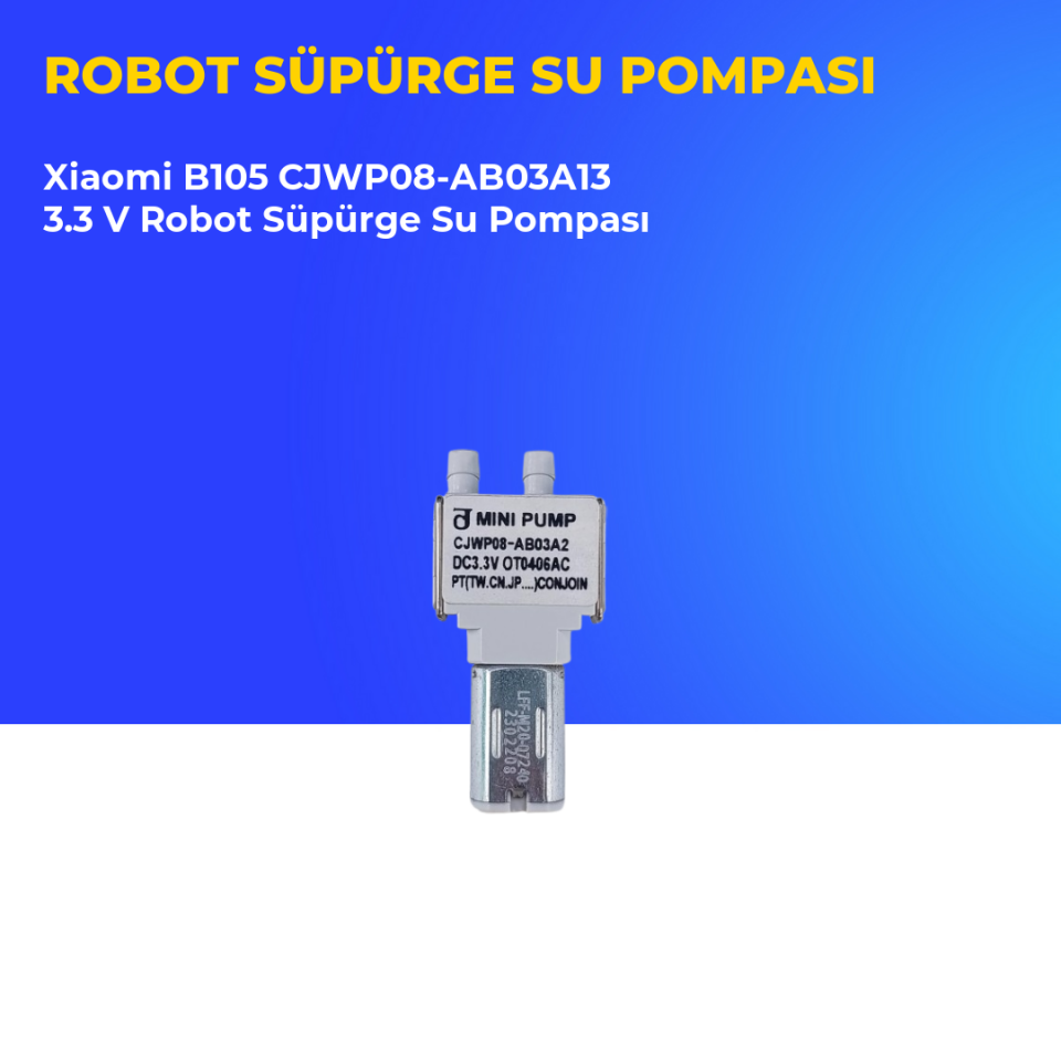 Xiaomi B105 CJWP08-AB03A13 3.3 V Robot Süpürge Su Pompası