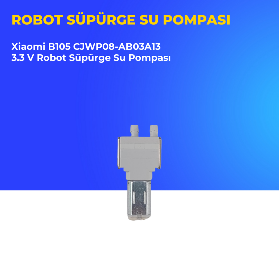 Xiaomi B105 CJWP08-AB03A13 3.3 V Robot Süpürge Su Pompası