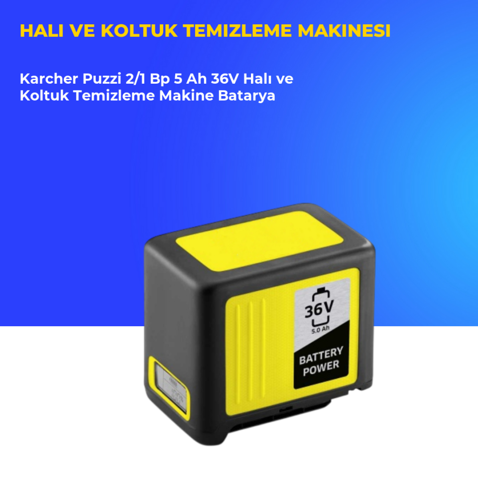 Karcher Puzzi 2/1 Bp 5 Ah 36V Halı ve Koltuk Temizleme Makine Batarya