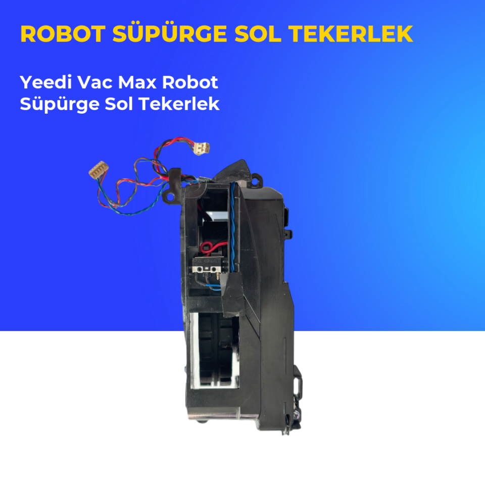 Yeedi Vac Max Robot Süpürge Sol Tekerlek