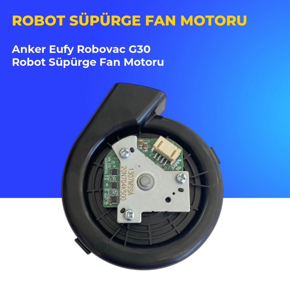 Anker Eufy Robovac G30 Robot Süpürge Fan Motoru