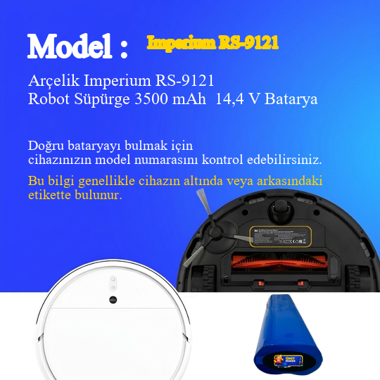 Arçelik Imperium RS-9121 Robot Süpürge 3500 mAh  14,4 V Batarya – Orjinal Uyumlu Uzun Ömürlü, Yüksek Performans Pil
