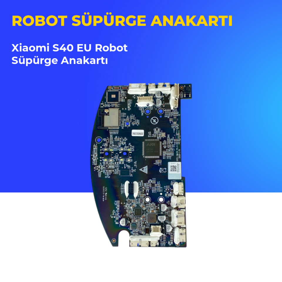 Xiaomi S40 EU Robot Süpürge Anakartı