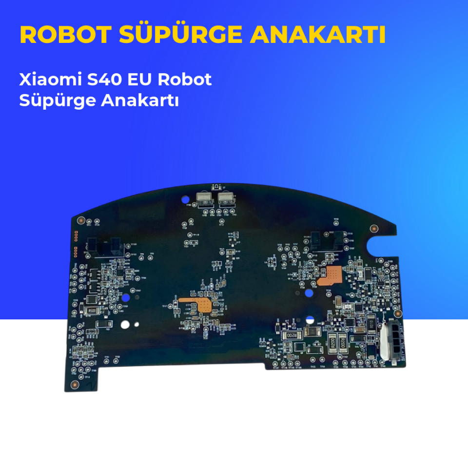 Xiaomi S40 EU Robot Süpürge Anakartı