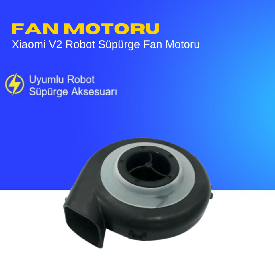 Xiaomi V2 Robot Süpürge Fan Motoru