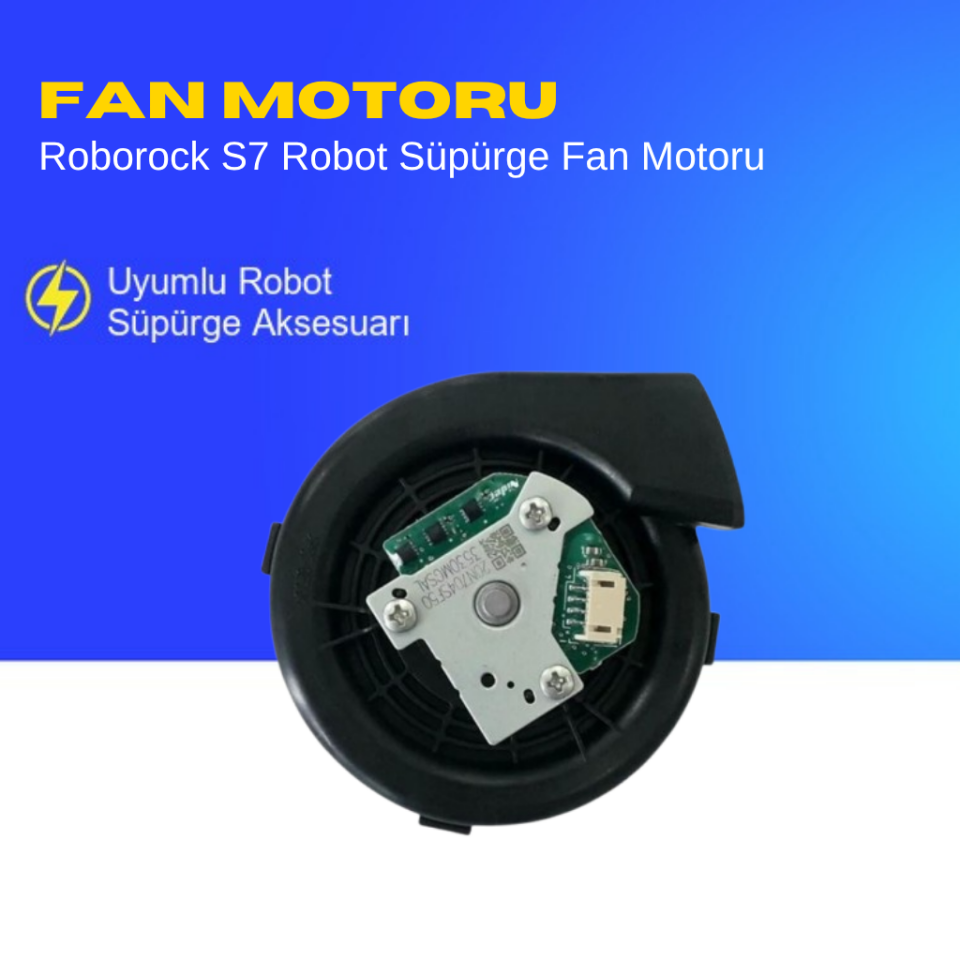 Roborock S7 Robot Süpürge Fan Motoru