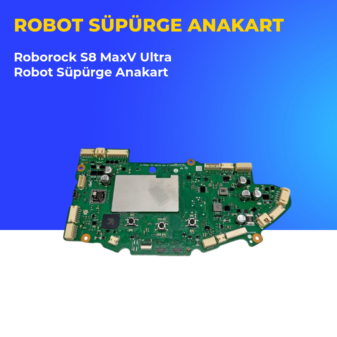 Roborock S8 MaxV Ultra Robot Süpürge Anakart