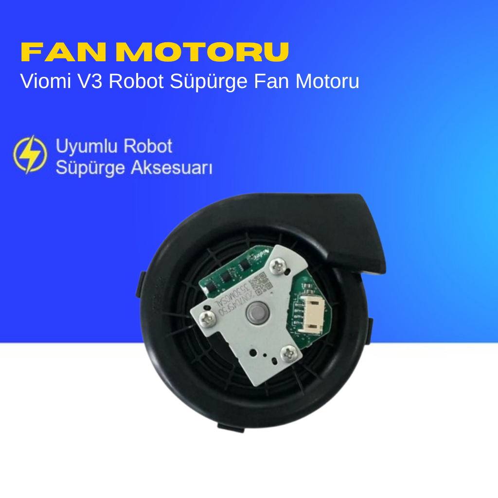 Viomi V3 Robot Süpürge Fan Motoru