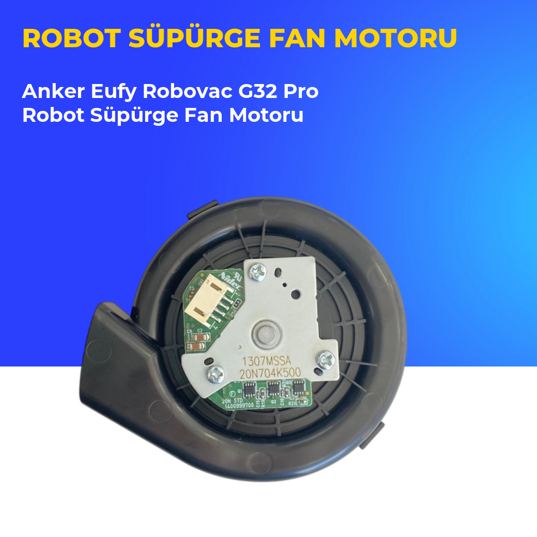 Anker Eufy Robovac G32 Pro Robot Süpürge Fan Motoru