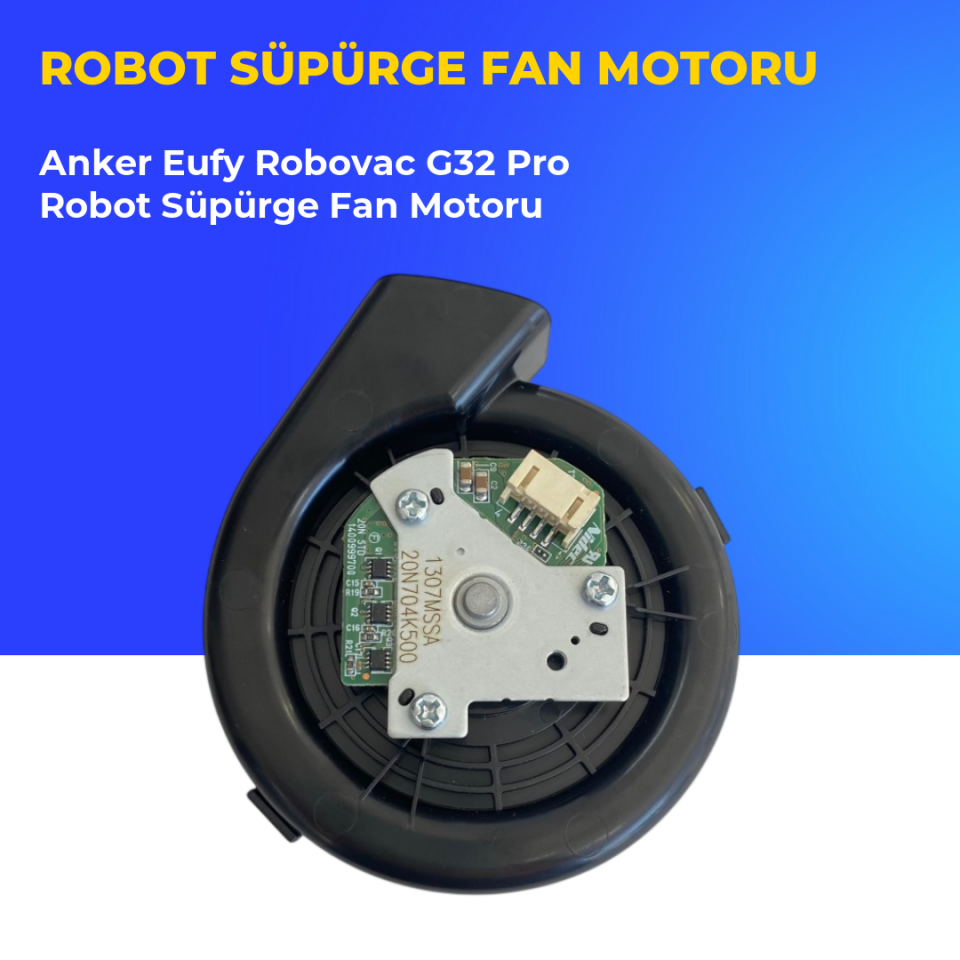 Anker Eufy Robovac G32 Pro Robot Süpürge Fan Motoru