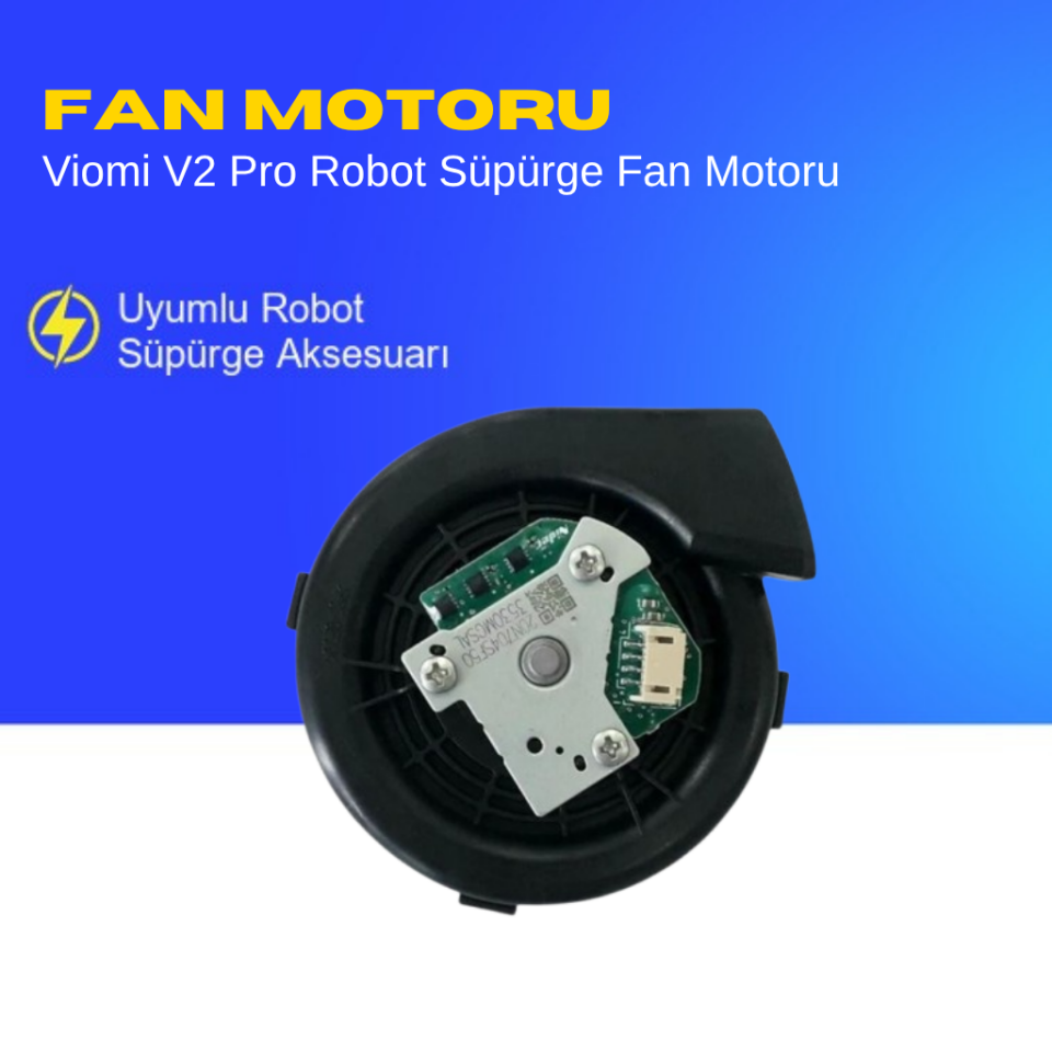 Viomi V2 Pro Robot Süpürge Fan Motoru