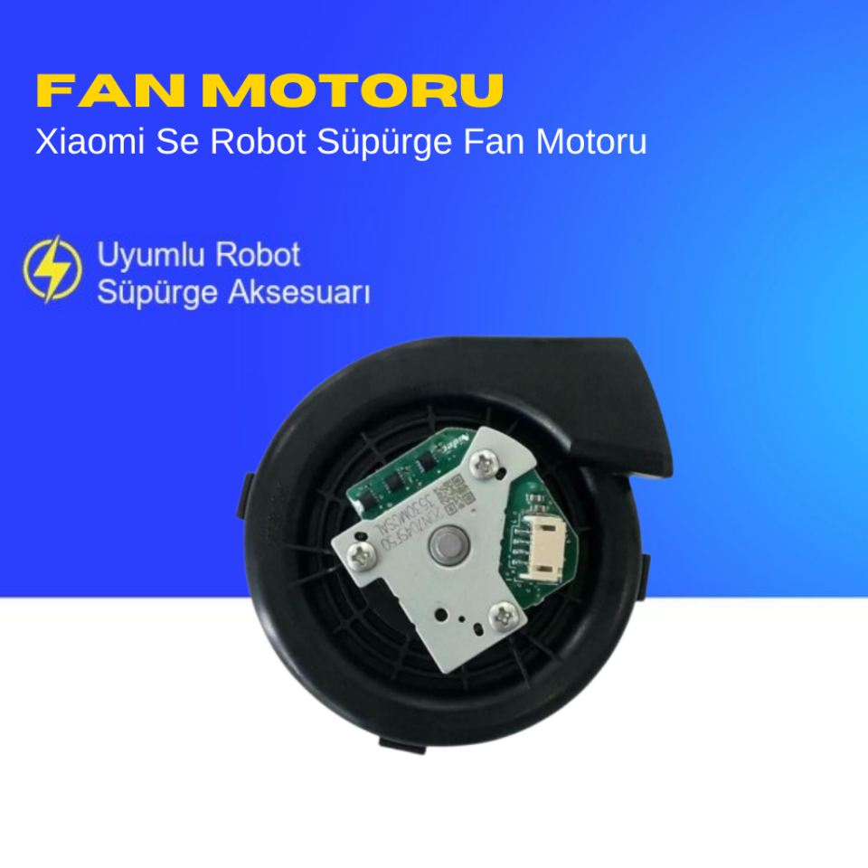Xiaomi Se Robot Süpürge Fan Motoru