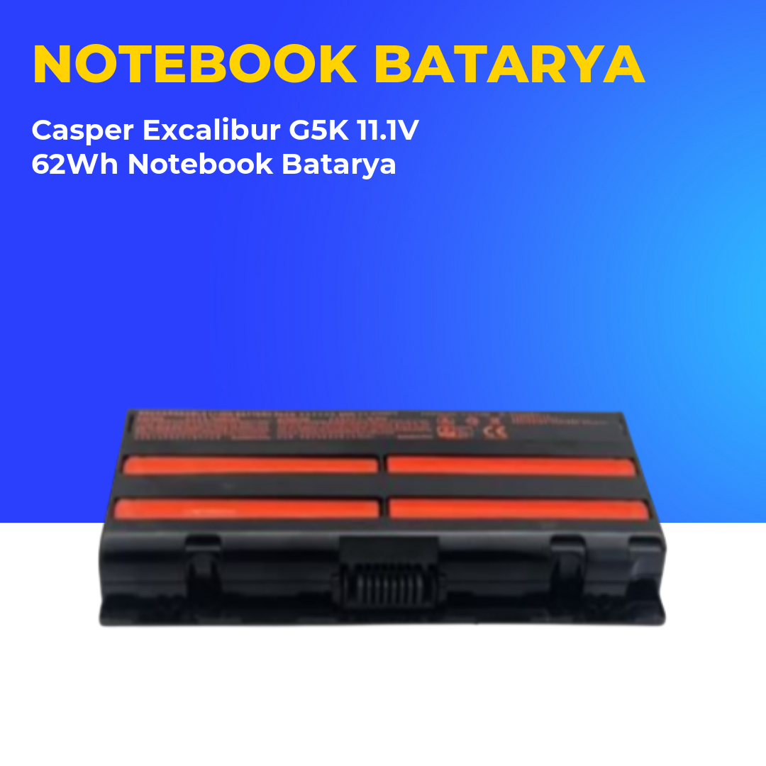 Casper Excalibur G5K 11.1V 62Wh Notebook Batarya