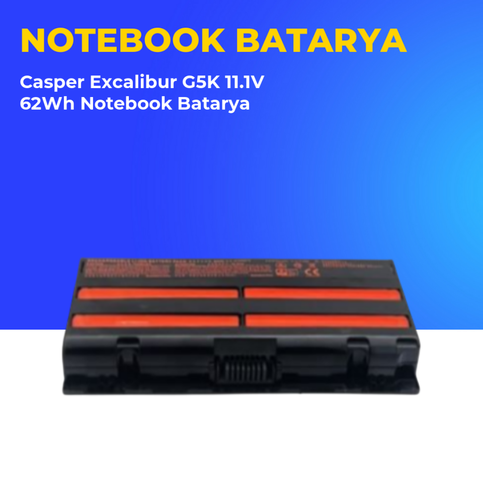 Casper Excalibur G5K 11.1V 62Wh Notebook Batarya