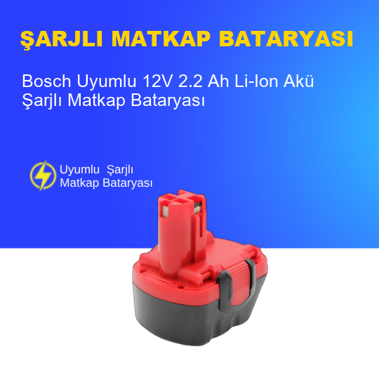 Bosch Uyumlu 12V 2.2 Ah Li-Ion Akü