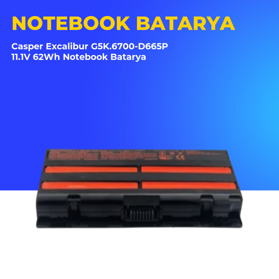 Casper Excalibur G5K.6700-D665P 11.1V 62Wh Notebook Batarya