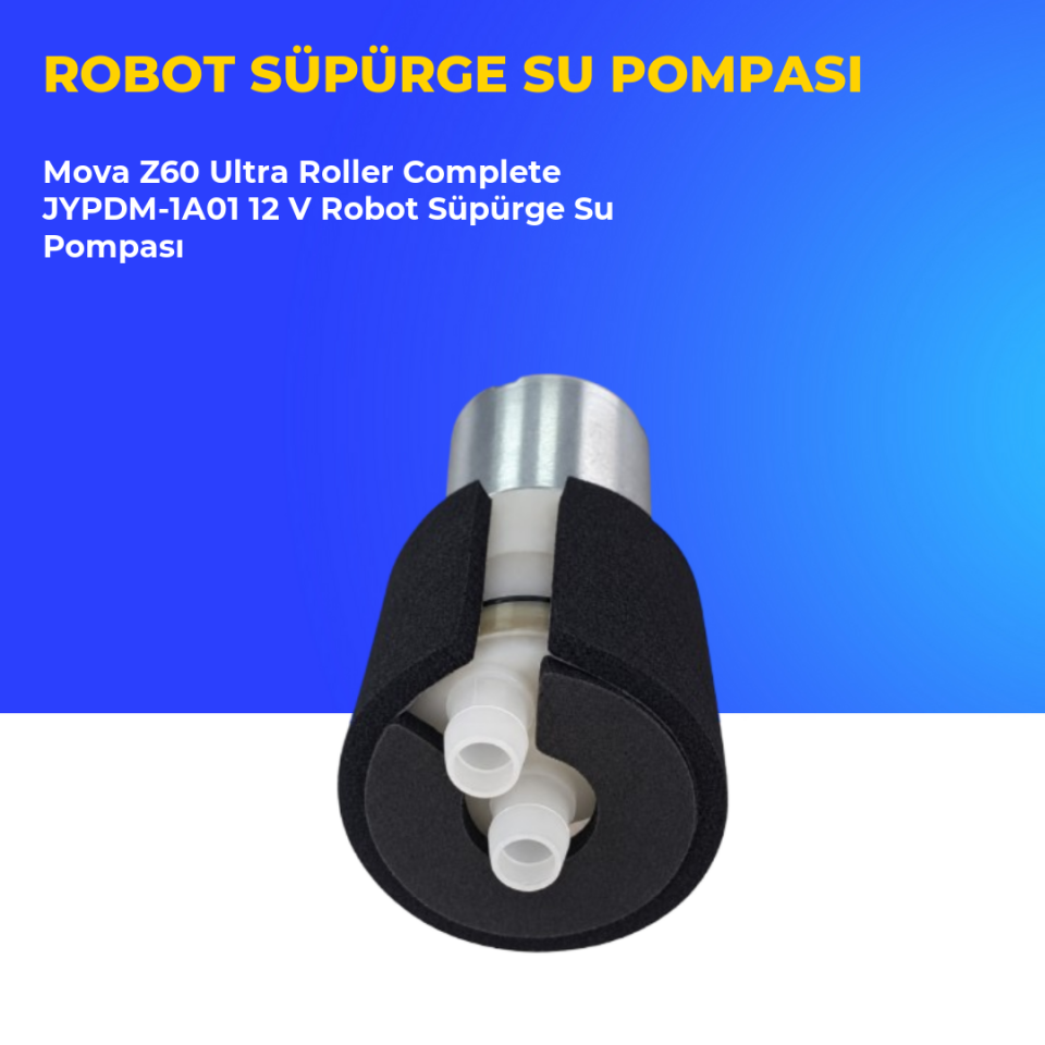 Mova Z60 Ultra Roller Complete JYPDM-1A01 12 V Robot Süpürge Su Pompası