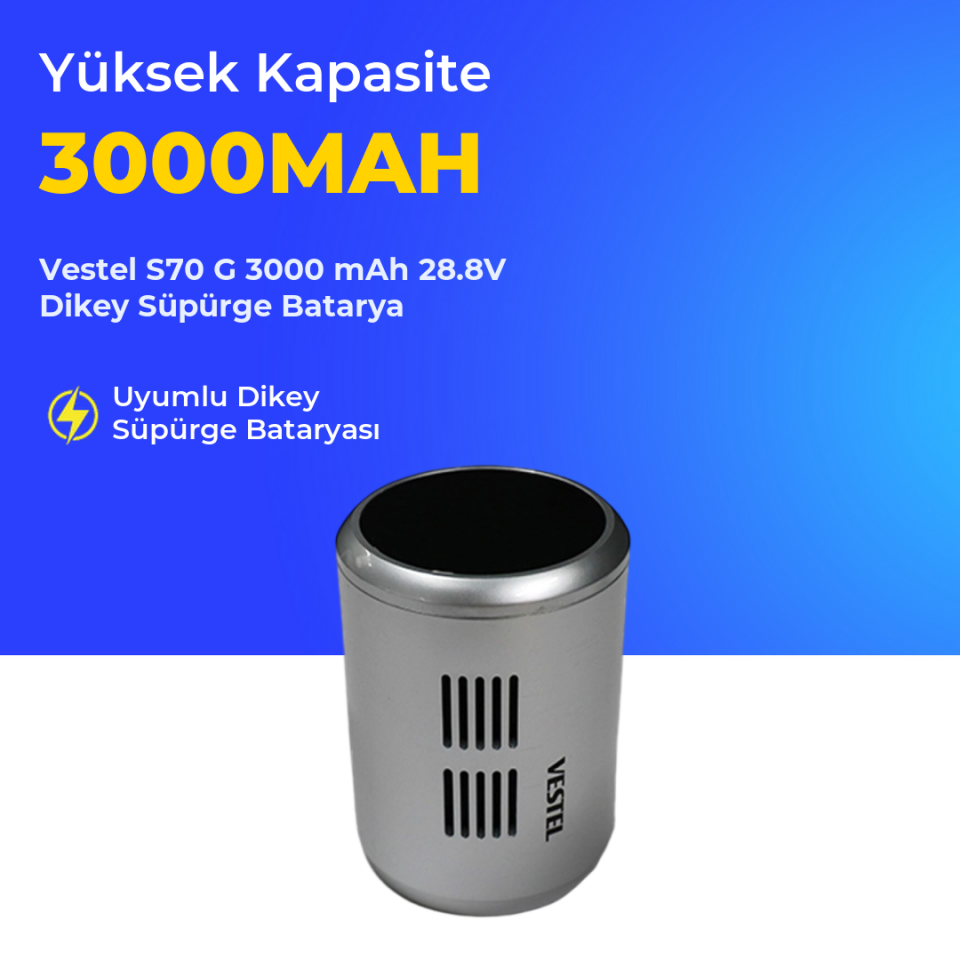Vestel S70 G 3000 mAh 28.8V Dikey Süpürge Batarya