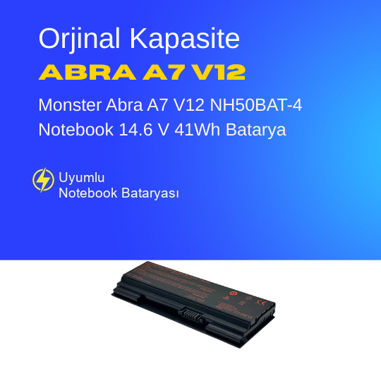 Monster Abra A7 V12 NH50BAT-4 Notebook 14.6 V 41Wh Batarya – Orjinal Uyumlu, Yüksek Performanslı