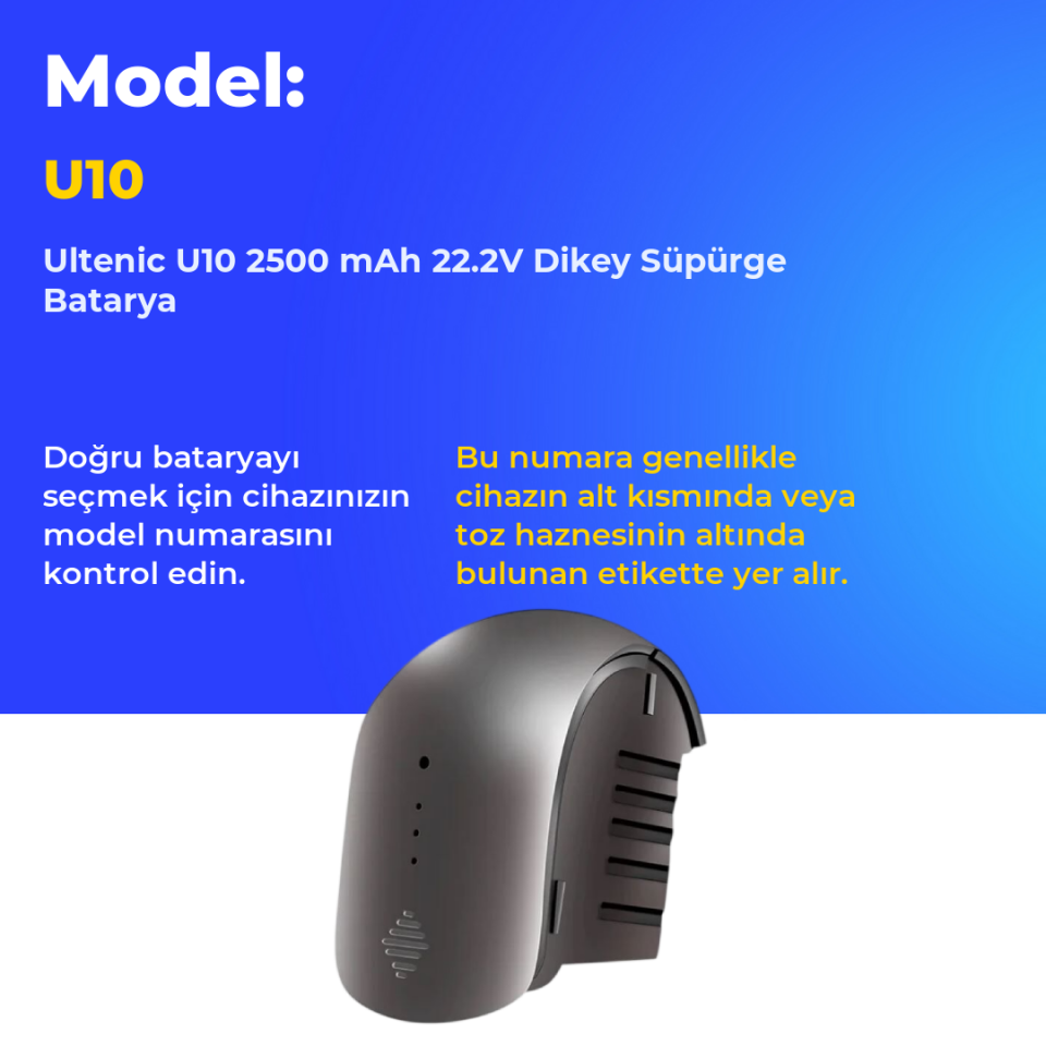 Ultenic U10 2500 mAh 22.2V Dikey Süpürge Batarya