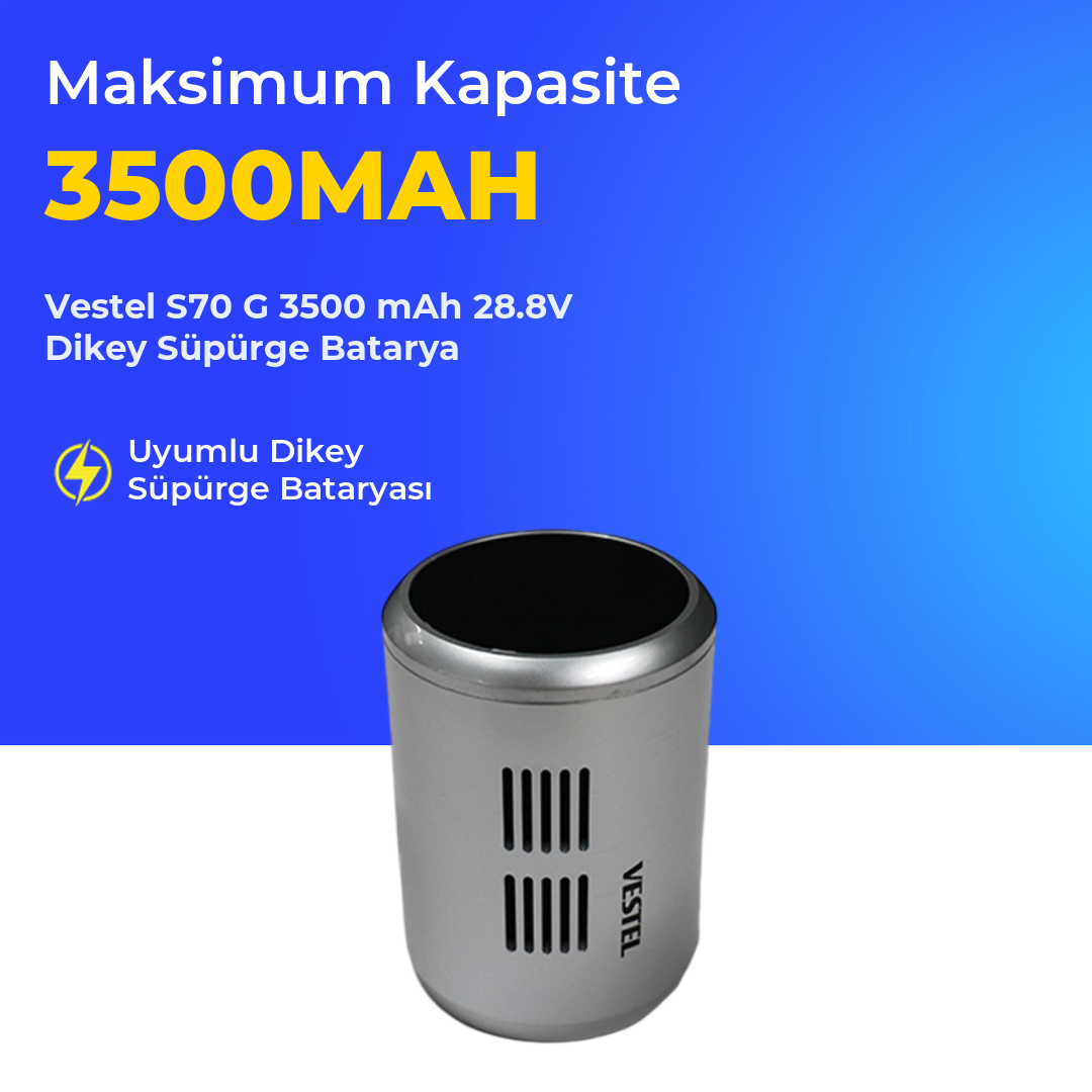 Vestel S70 G 3500 mAh 28.8V Dikey Süpürge Batarya