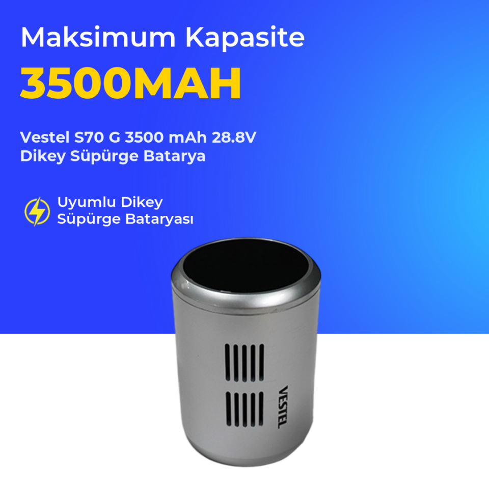 Vestel S70 G 3500 mAh 28.8V Dikey Süpürge Batarya