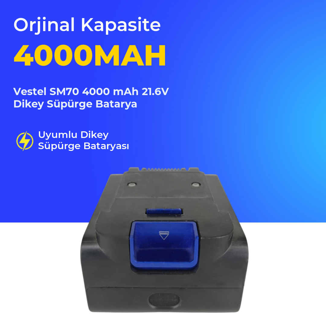 Vestel SM70 4000 mAh 21.6V Dikey Süpürge Batarya